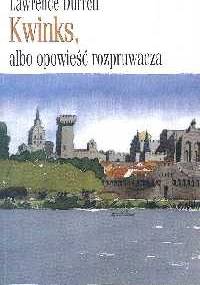 Kwinks, albo opowieść rozpruwacza - Lawrence Durrell
