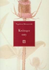 Kwitnące osty - Napoleon Mitraszewski