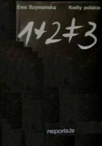 Kwity polskie. Reportaże - Ewa Szymańska