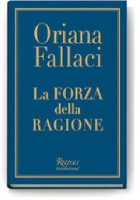 La forza della ragione - Oriana Fallaci
