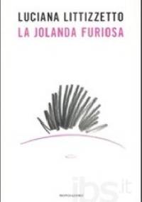 La jolanda furiosa - Luciana Littizzetto