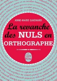 La Revanche des nuls en orthographe