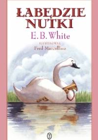 Łabędzie nutki - Elwyn Brooks White, Fred Marcellino