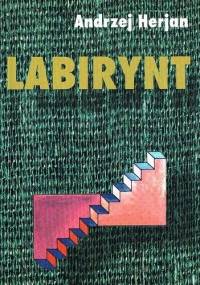 Labirynt - Andrzej Herjan