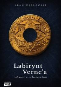 Labirynt Verne’a, czyli drugie życie kapitana Nemo - Adam Węgłowski