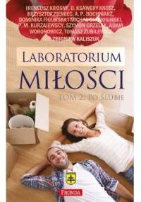 Laboratorium miłości. Tom 2: Po ślubie