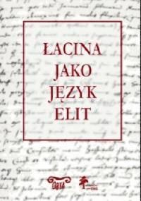 Łacina jako język elit - Jerzy Axer