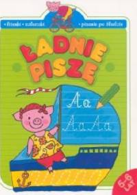 Ładnie piszę 5-6 lat - Agnieszka Bator