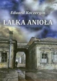 Lalka Anioła. Z teki rysownika - Eduard Koczergin