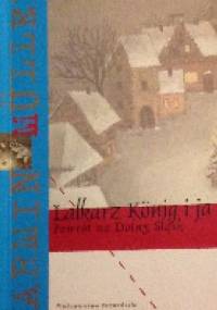 Lalkarz König i ja. Powrót na Dolny Śląsk - Armin Müller