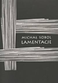 Lamentacje - Michał Sobol