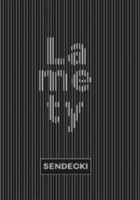 Lamety - Marcin Sendecki