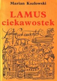 Lamus ciekawostek - Marian Kozłowski