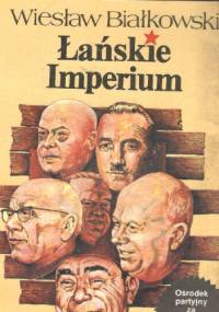 Łańskie Imperium - Wiesław Białkowski