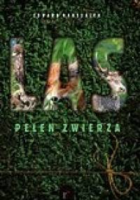 Las pełen zwierza - Edward Marszałek