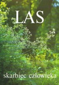 LAS - skarbiec człowieka - Wiesław Grochowski