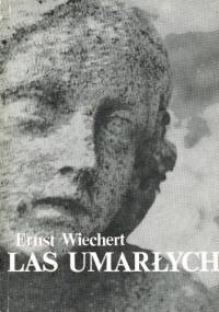 Las umarłych - Ernst Wiechert