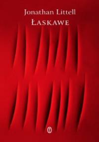 Łaskawe - Jonathan Littell