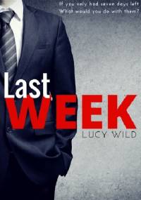 Last Week - Lucy Wild