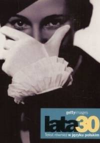 Lata 30. Gettyimages - Nicholas Yapp