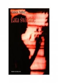 Lata świetlne - James Salter