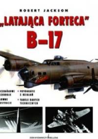 Latająca forteca B-17 - Robert Jackson
