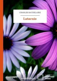 Latarnie - Charles Baudelaire