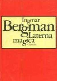 Laterna magica - Ingmar Bergman