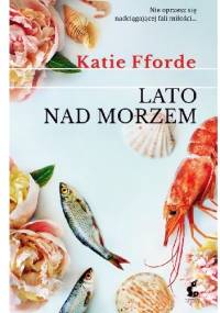 Lato nad morzem - Katie Fforde