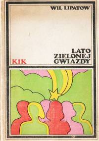Lato zielonej gwiazdy - Wil Lipatow