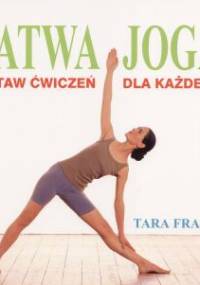 Łatwa joga. Zestaw ćwiczeń dla każdego - Tara Fraser