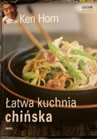 Łatwa kuchnia chińska - Ken Hom