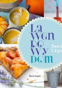 Lawendowy Dom - Beata Lipov