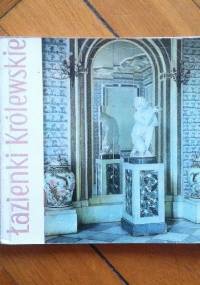 Łazienki Królewskie i ich osobliwości - Władysław Tatarkiewicz