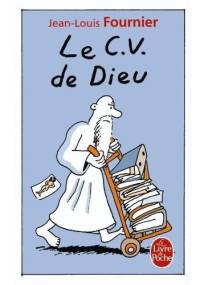 Le C.V. de Dieu - Jean-Louis Fournier
