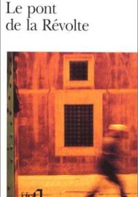 Le Pont de la Révolte - Daniel Prévost