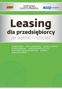 Leasing dla przedsiębiorcy jak wybrać i rozliczać - Radosław Kowalski