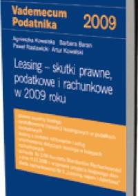 Leasing - skutki prawne, podatkowe i rachunkowe w 2009 roku