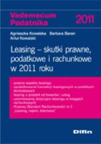 Leasing - skutki prawne, podatkowe i rachunkowe w 2011 roku