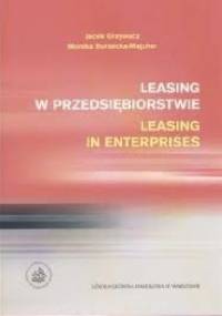 Leasing w przedsiębiorstwie / Leasing in Enterprises - Jacek Grzywacz