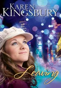 Leaving - Karen Kingsbury