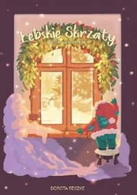 Łebskie skrzaty i Boże Narodzenie - Dorota Reszke