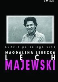Lech Majewski - Magdalena Lebecka