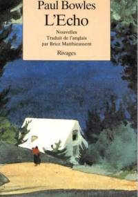 L'écho - Paul Bowles