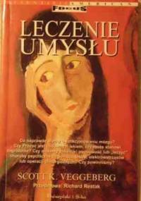 Leczenie umysłu - Scott K. Veggeberg