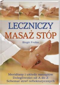 Leczniczy masaż stóp - Birgit Frohn