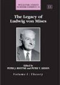 Legacy Ludwig Von Mises 2 Vols - Peter J. Boettke