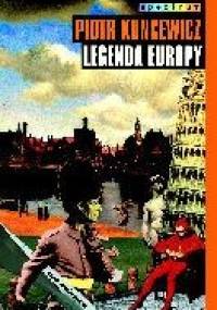 Legenda Europy - Piotr Kuncewicz