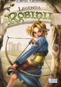 Legenda Robinii - Elena Kedros
