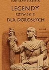 Legendy rzymskie dla dorosłych - Stanisław Stabryła
